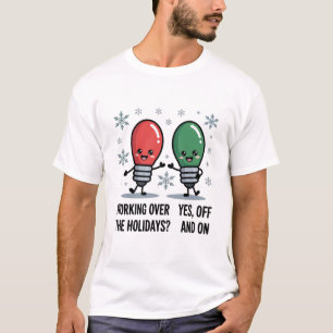 Weihnachtsarbeit an den Feiertagen Lustiger Weihna T-Shirt