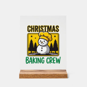 Weihnachtsbäckercrew Schneemann Holiday Design Acrylschild