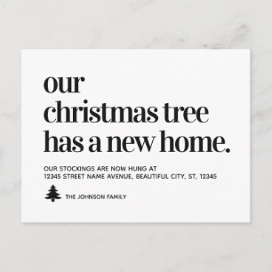 Weihnachtsbaum hat neue Zuhause Address Holiday Mo Ankündigungspostkarte