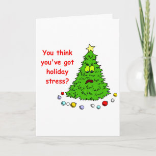 Weihnachtsbaum Holiday Stress Joke Cards Feiertagskarte