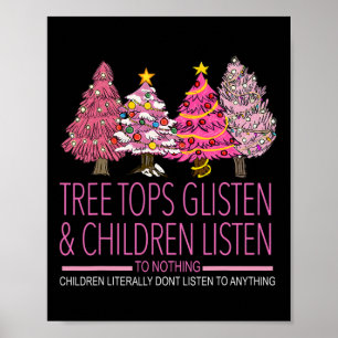 Weihnachtsbaum Tops hören und Kinder hören zu Poster