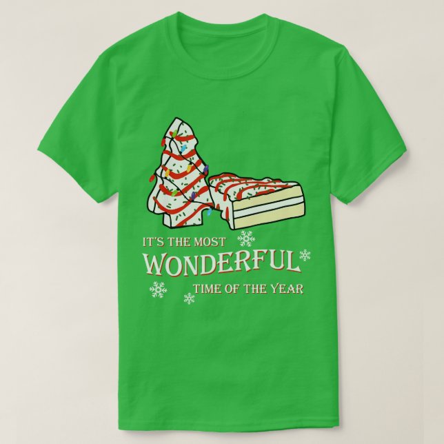 Weihnachtsbaumkuchen ist die wunderbarste Zeit T-Shirt (Design vorne)