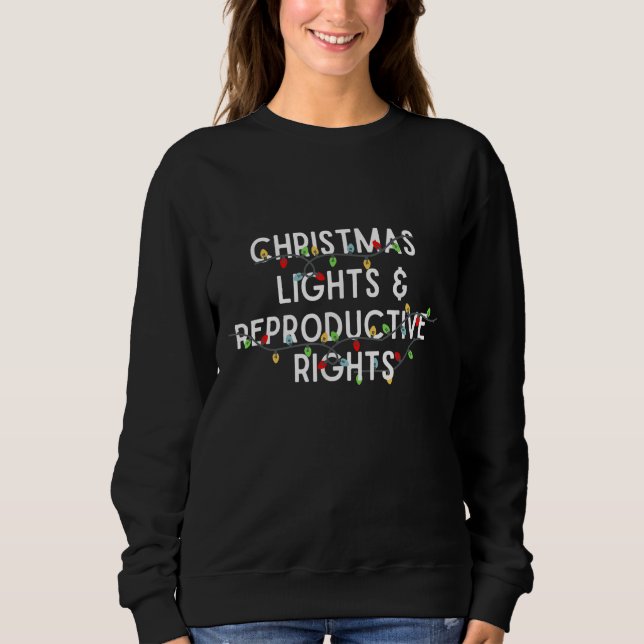 Weihnachtsbeleuchtung und Reproduktionsrechte. Pro Sweatshirt (Vorderseite)
