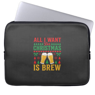 Weihnachtsbier, alles was ich will ist Bier Laptopschutzhülle
