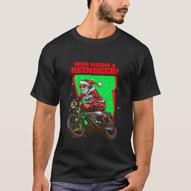 Weihnachtsbiker Weihnachten Wer einen Rentier brau T-Shirt (Vorderseite)