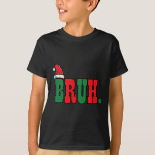 Weihnachtsbruh Weihnachtsmannmütze Xmas Meme Men B T-Shirt