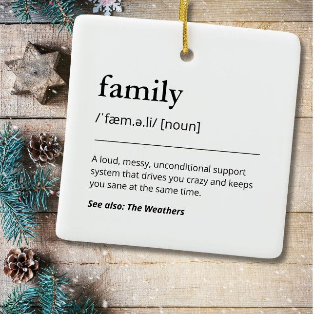 Weihnachtsdekor Familiendefinition Keepake Urlaub Keramikornament (Von Creator hochgeladen)