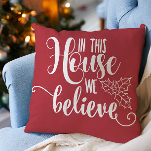 Weihnachtsdekoration In diesem Haus glauben wir Kissen