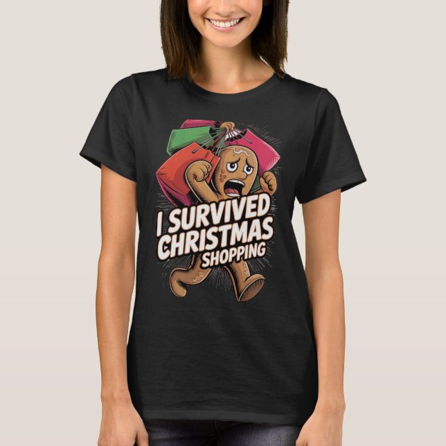 Weihnachtseinkäufe überlebt T-Shirt (Vorderseite)