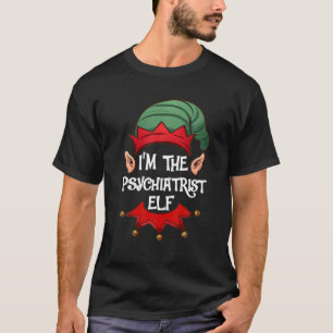 Weihnachtself Pajama Geschenk Ich bin der Psychiat T-Shirt
