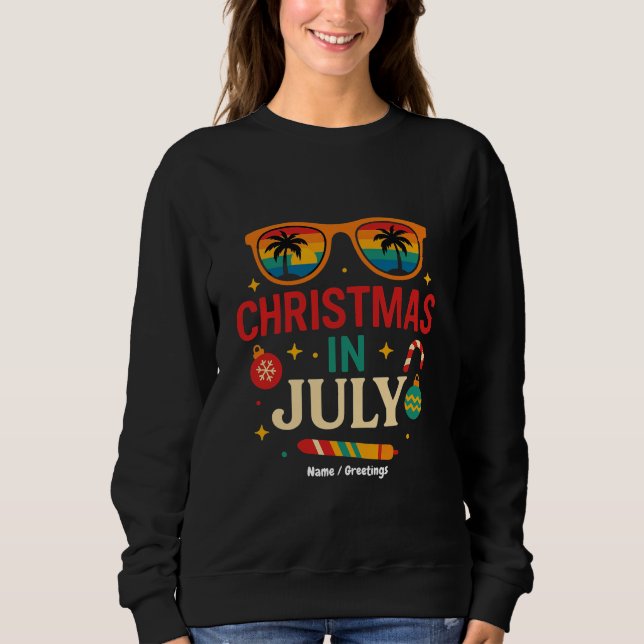 Weihnachtsfeiern Weihnachten im Juli Sweatshirt (Vorderseite)