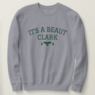 Weihnachtsfeiertag | Es ist ein Beaut Clark Sweatshirt