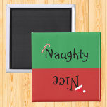 Weihnachtsfeiertag Naughty Nice Magnet<br><div class="desc">This design was created though digital art. It may be personalized in the area provide or customizing by choosing the click to customize further option and changing the name, initials or words. You may also change the text color and style or delete the text for an image only design. Kontakt...</div>
