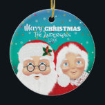 Weihnachtsfeiertag und Frau Claus Keramik Ornament<br><div class="desc">Der Weihnachtsmann und Frau Claus sind fröhlich und hell.</div>