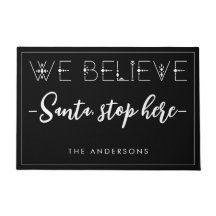 Weihnachtsfeiertag Wir glauben Santa Stopp hier