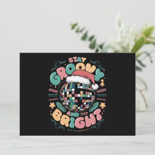 Weihnachtsfeiertage Groovy Bleib Groovy und Hell Feiertagskarte