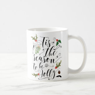 Weihnachtsferien Tasse ist die Jahreszeit zu fröh