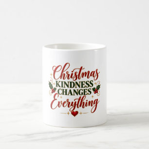 Weihnachtsfreundlichkeit ändert alles Tasse