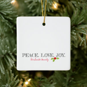 Weihnachtsfrieden Liebe Freude Holly Familienname  Keramikornament