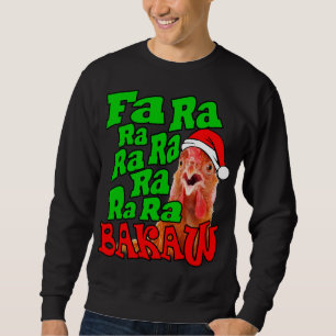 Weihnachtsgebäck Caroling Fa Ra Ugly Christmas Sweatshirt