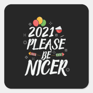 Weihnachtsgeschenk 2021 Bitte sei nackter Quadratischer Aufkleber