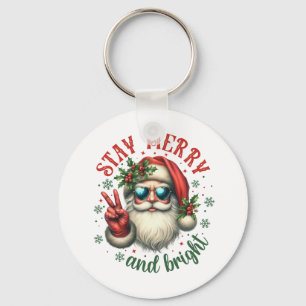 Weihnachtsgeschenk Bleib fröhlich Schlüsselanhänger