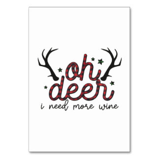 Weihnachtsgeschenk O Hirsch Ich brauche mehr Wein Tischnummer