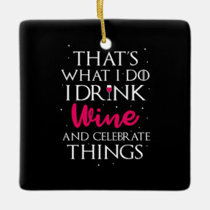 Weihnachtsgeschenk Wein trinken und feiern Keramikornament