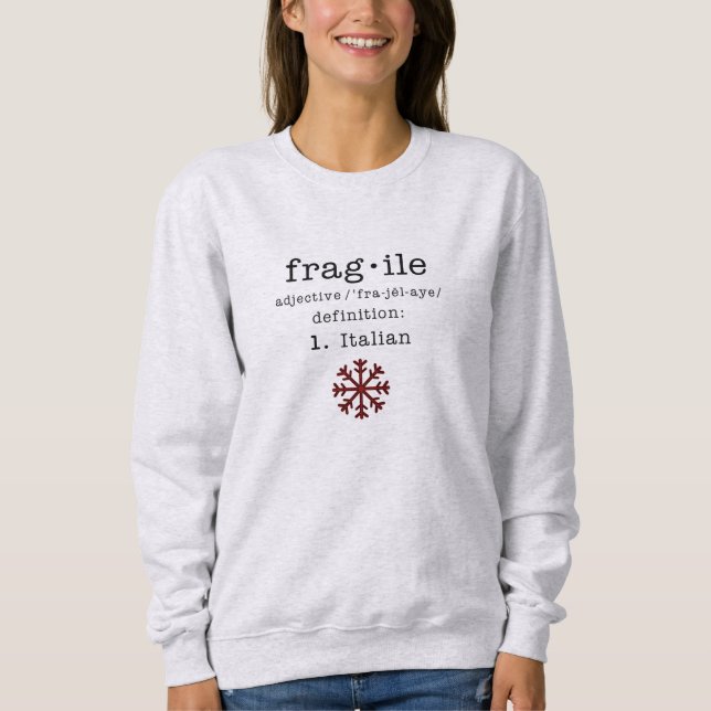 Weihnachtsgeschichten Fragile Sweatshirt (Vorderseite)