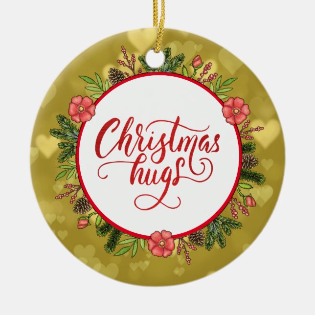 Weihnachtshugs Personalisiert bis ab Jahr Keramik Ornament (Vorne)