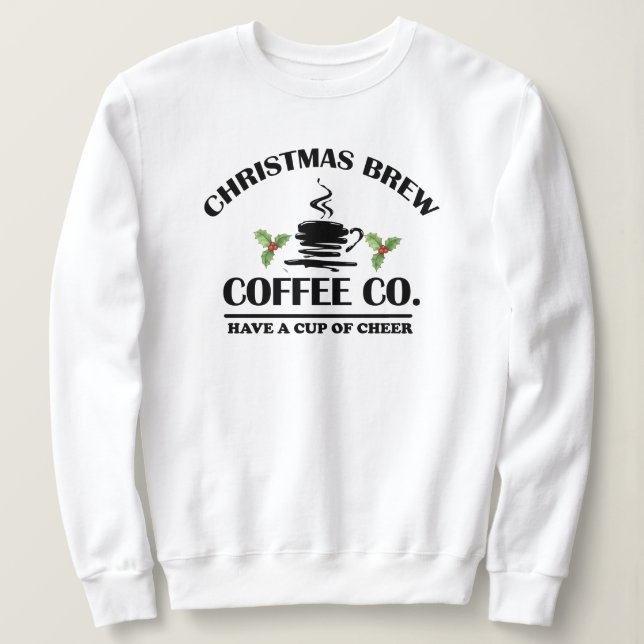 Weihnachtskaffee Sweatshirt - Cosy Women's Holiday (Design vorne)