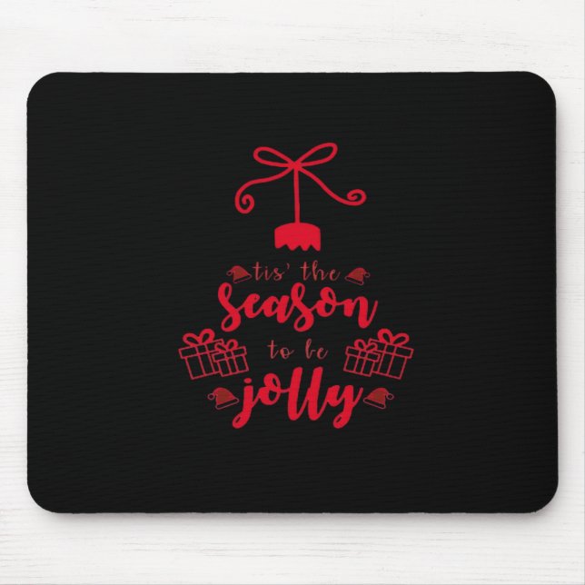 Weihnachtskalligrafie - Das ist die Jahreszeit Mousepad (Vorne)