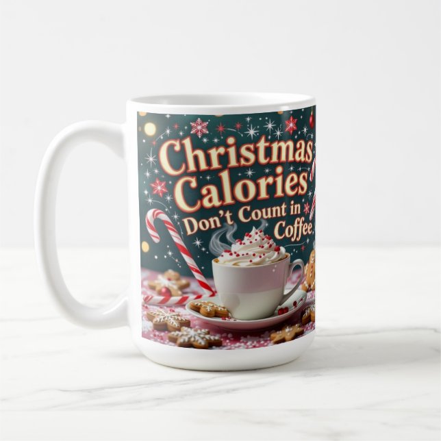 Weihnachtskalorien zählen nicht im Kaffee Kaffeetasse (Links)