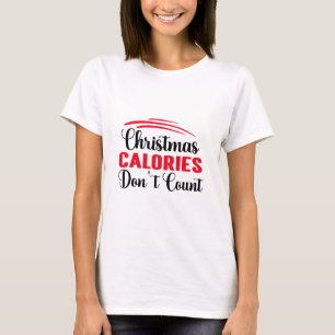 Weihnachtskalorien zählen nicht Lustiger Küchen-Sp T-Shirt