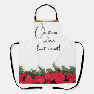 Weihnachtskalorien zählen nicht Red Poinsettia Schürze