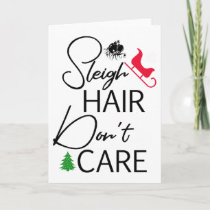 Weihnachtskarte "Sleigh Hair Don't Care" Feiertagskarte