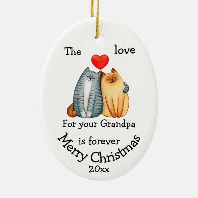 Weihnachtskatzenjause Liebe für Ihr Opa-Zitat Keramik Ornament (Hinten)