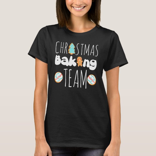 Weihnachtskeks Bäcker Weihnachtsbackteam T-Shirt (Vorderseite)