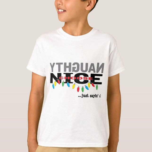 Weihnachtskids-T - Shirt "NAUGHTY Choose NICE" (Vorderseite)