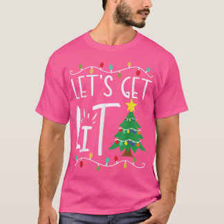 Weihnachtslicht Lasst uns Weihnachtserwachsene31 T-Shirt