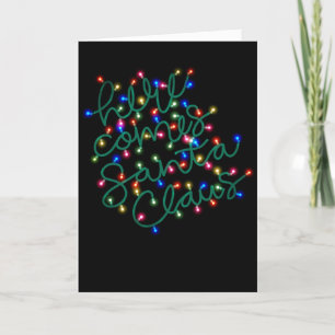 Weihnachtslichter Hier kommt der Weihnachtsmann We Feiertagskarte
