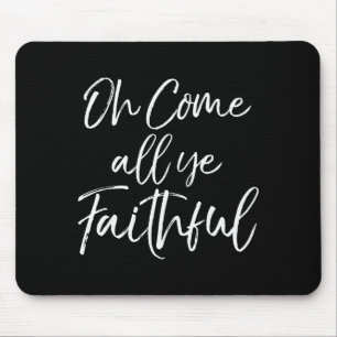 Weihnachtsliedtext Christliches Zitat Oh kommt all Mousepad