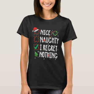 Weihnachtsliste Nett Unartig Ich bereue nichts Lus T-Shirt