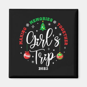 Weihnachtsmädchen-Trip 2025 Wochenendurlaub Passen Magnet