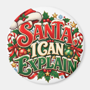 Weihnachtsmagnet Santa, ich kann es erklären lusti Magnet