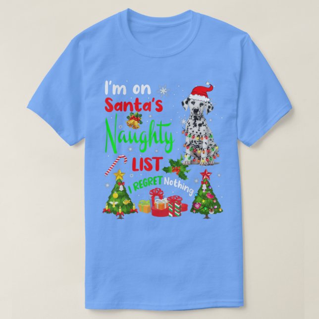 Weihnachtsmann Dalmatiner Ich bin auf Weihnachts-s T-Shirt (Design vorne)
