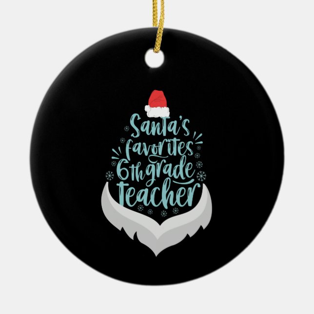 Weihnachtsmann der Lieblingsklasse 6. Klasse Lehre Keramik Ornament (Vorne)