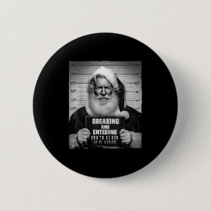 Weihnachtsmann Einbruch Mugshot Lustiges Weihnacht Button