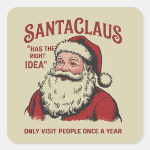 Weihnachtsmann hat die richtige Idee Lustige Weihn Quadratischer Aufkleber