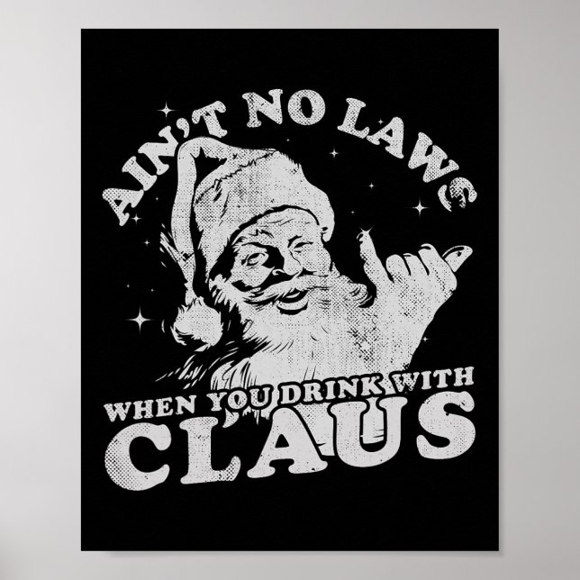 Weihnachtsmann hat keine Gesetze, wenn man mit Cla Poster (Vorne)